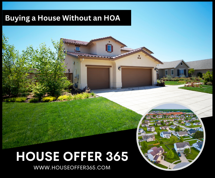 Buying a House Without an HOA - House Offer 365