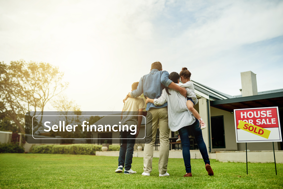 The Ins and Outs of Seller-Financed Real Estate Deals 